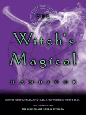 Manualul magic al vrăjitoarei - The Witch's Magical Handbook