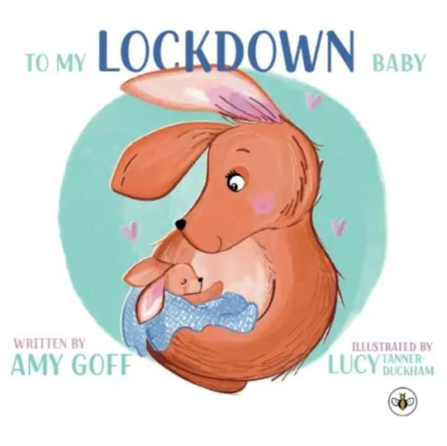 Pentru copilul meu închis - To My Lockdown Baby
