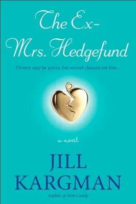 Fosta doamnă Hedgefund - The Ex-Mrs. Hedgefund