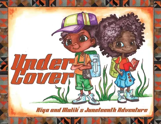 Sub acoperire: Aventura lui Kiya și Malik în ziua de 1 iunie - Under Cover: Kiya and Malik's Juneteenth Adventure