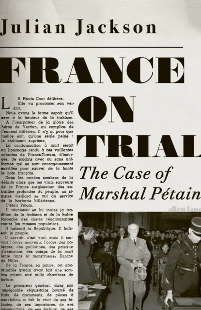France on Trial - The Case of Marshal Petain