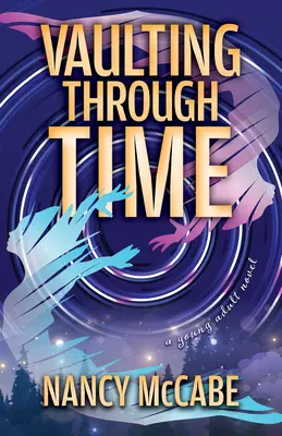 Vâltoarea prin timp - Vaulting Through Time