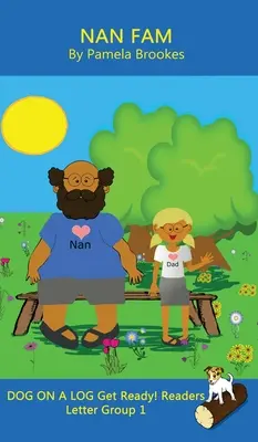 Nan Fam (Clasa și acasă): Sound-Out Phonics Reader (Grupul de litere 1 dintr-o serie sistematică decodificabilă) - Nan Fam (Classroom and Home): Sound-Out Phonics Reader (Letter Group 1 of a Systematic Decodable Series)