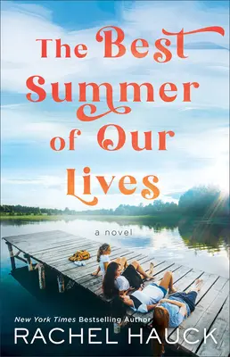 Cea mai frumoasă vară din viața noastră - The Best Summer of Our Lives