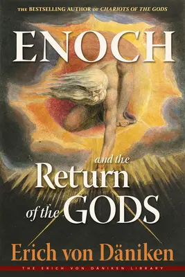 Enoh și întoarcerea zeilor - Enoch and the Return of the Gods