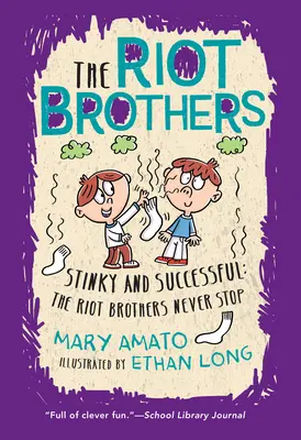 Stinky and Successful: The Riot Brothers nu se opresc niciodată - Stinky and Successful: The Riot Brothers Never Stop