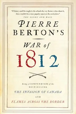 Războiul din 1812 al lui Pierre Berton - Pierre Berton's War of 1812