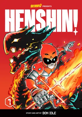 Henshin!, volumul 1: Phoenix în flăcări - Henshin!, Volume 1: Blazing Phoenix