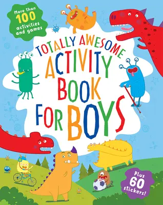 Totally Awesome Carte de activități pentru băieți - Totally Awesome Activity Book for Boys