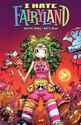 I Hate Fairyland Volume 5: Infernul lui Gert - I Hate Fairyland Volume 5: Gert's Inferno