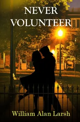 Niciodată voluntar - Never Volunteer