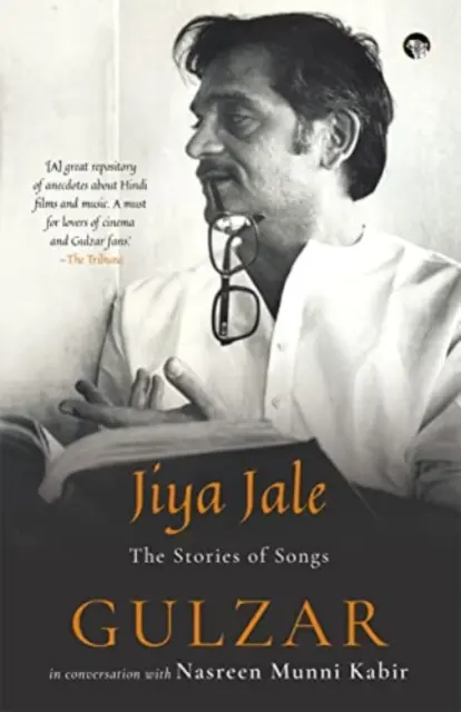 Jiya Jale - Poveștile cântecelor - Jiya Jale - The Stories Of Songs