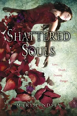 Suflete sfărâmate - Shattered Souls