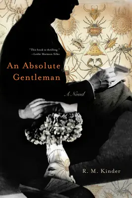 Absolute Gentleman - Un roman - Absolute Gentleman - A Novel