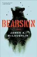 Bearskin - Un roman - Bearskin - A Novel