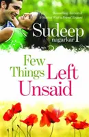 Câteva lucruri rămase nespuse - Ți-a fost îndeplinită promisiunea de iubire? - Few Things Left Unsaid - Was Your Promise of Love Fulfilled?