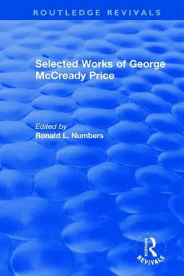 Opere selectate de George McCready Price - Selected Works of George McCready Price