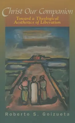 Hristos tovarășul nostru - Christ Our Companion