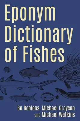 Dicționar eponim de pești - Eponym Dictionary of Fishes