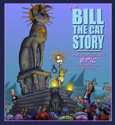 Povestea lui Bill the Cat: O epopee din comitatul Bloom - The Bill the Cat Story: A Bloom County Epic