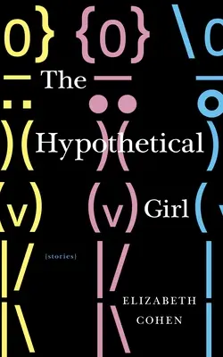 Fata ipotetică: Povestiri - The Hypothetical Girl: Stories