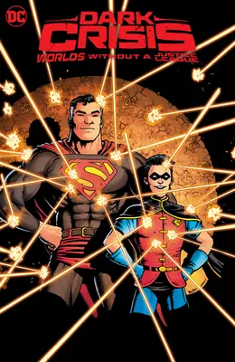 Dark Crisis: Lumi fără o Ligă a Dreptății - Dark Crisis: Worlds Without a Justice League
