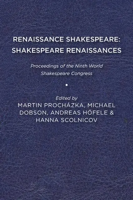 RENAȘTERE SHAKESPEARE SHAKESPEARE RENAȘTERE - RENAISSANCE SHAKESPEARE SHAKESPEARE RENA