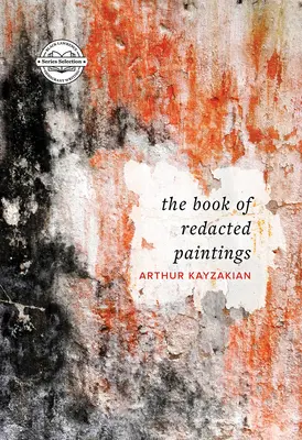 Cartea picturilor redactate (The Book of Redacted Paintings) - The Book of Redacted Paintings