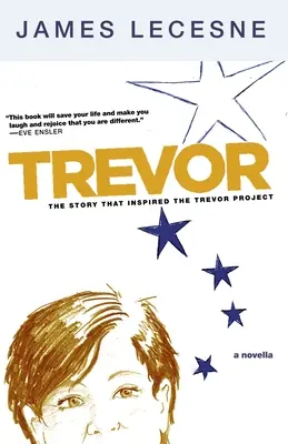 Trevor: o nuvelă - Trevor: A Novella