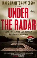 Sub radar - un roman - Under the Radar - A Novel