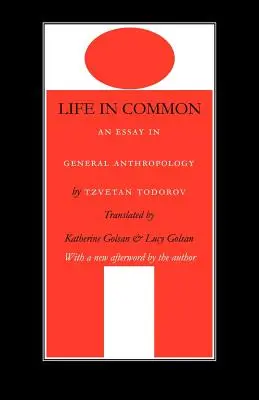Viața în comun: Un eseu de antropologie generală - Life in Common: An Essay in General Anthropology