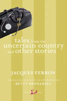 Tales from the Uncertain Country și alte povestiri - Tales from the Uncertain Country and Other Stories