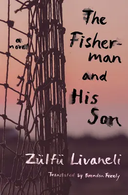 Pescarul și fiul său - The Fisherman and His Son