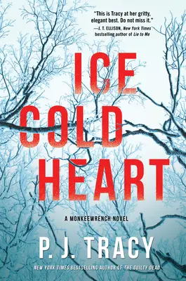 Inimă rece ca gheața: Un roman Monkeewrench - Ice Cold Heart: A Monkeewrench Novel