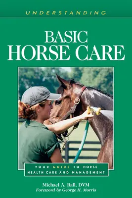 Înțelegerea îngrijirii de bază a cailor: Ghidul dumneavoastră pentru îngrijirea și gestionarea sănătății cailor - Understanding Basic Horse Care: Your Guide to Horse Health Care and Management