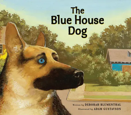 Câinele din casa albastră - The Blue House Dog