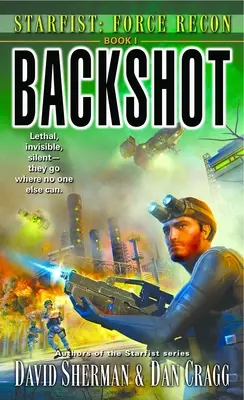 Starfist: Force Recon: Backshot: Starfist: Force Recon Cartea 1 - Starfist: Force Recon: Backshot: Starfist: Force Recon Book 1
