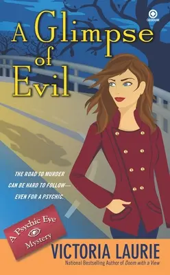 O licărire a răului - A Glimpse of Evil