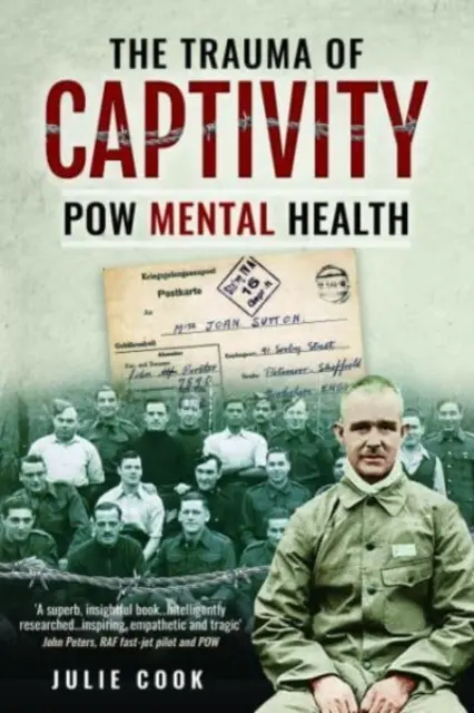 Trauma captivității: Sănătatea mintală a prizonierilor de război - The Trauma of Captivity: POW Mental Heath