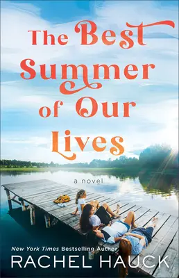 Cea mai frumoasă vară din viața noastră - The Best Summer of Our Lives