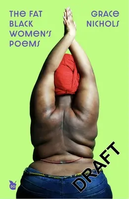 Poezii ale femeii negre grase - The Fat Black Woman's Poems