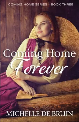 Întoarcerea acasă pentru totdeauna - Coming Home Forever