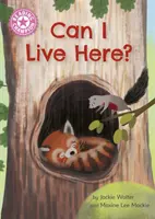 Campion la lectură: Pot să locuiesc aici? - Lectură independentă Roz 1a - Reading Champion: Can I Live Here? - Independent Reading Pink 1a