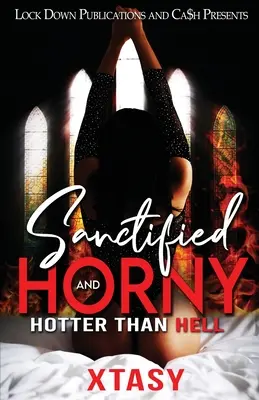 Sanctificat și excitat - Sanctified and Horny