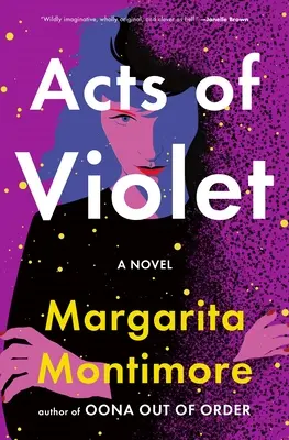 Actele lui Violet - Acts of Violet