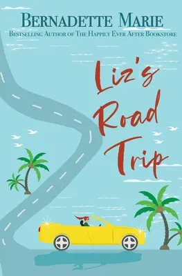 Călătoria lui Liz - Liz's Road Trip