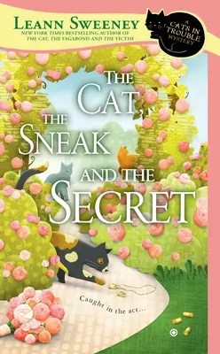 Pisica, furtișagul și secretul (The Cat, the Sneak and the Secret) - The Cat, the Sneak and the Secret