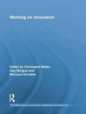 Lucrul la inovare - Working on Innovation