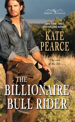 Billionarul călăreț de tauri - The Billionaire Bull Rider