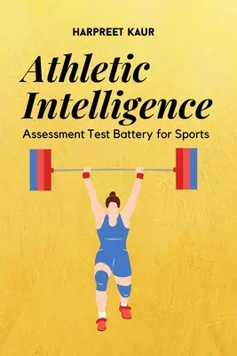 Bateria de teste de evaluare a inteligenței atletice pentru sport - Athletic Intelligence Assessment Test Battery for Sports